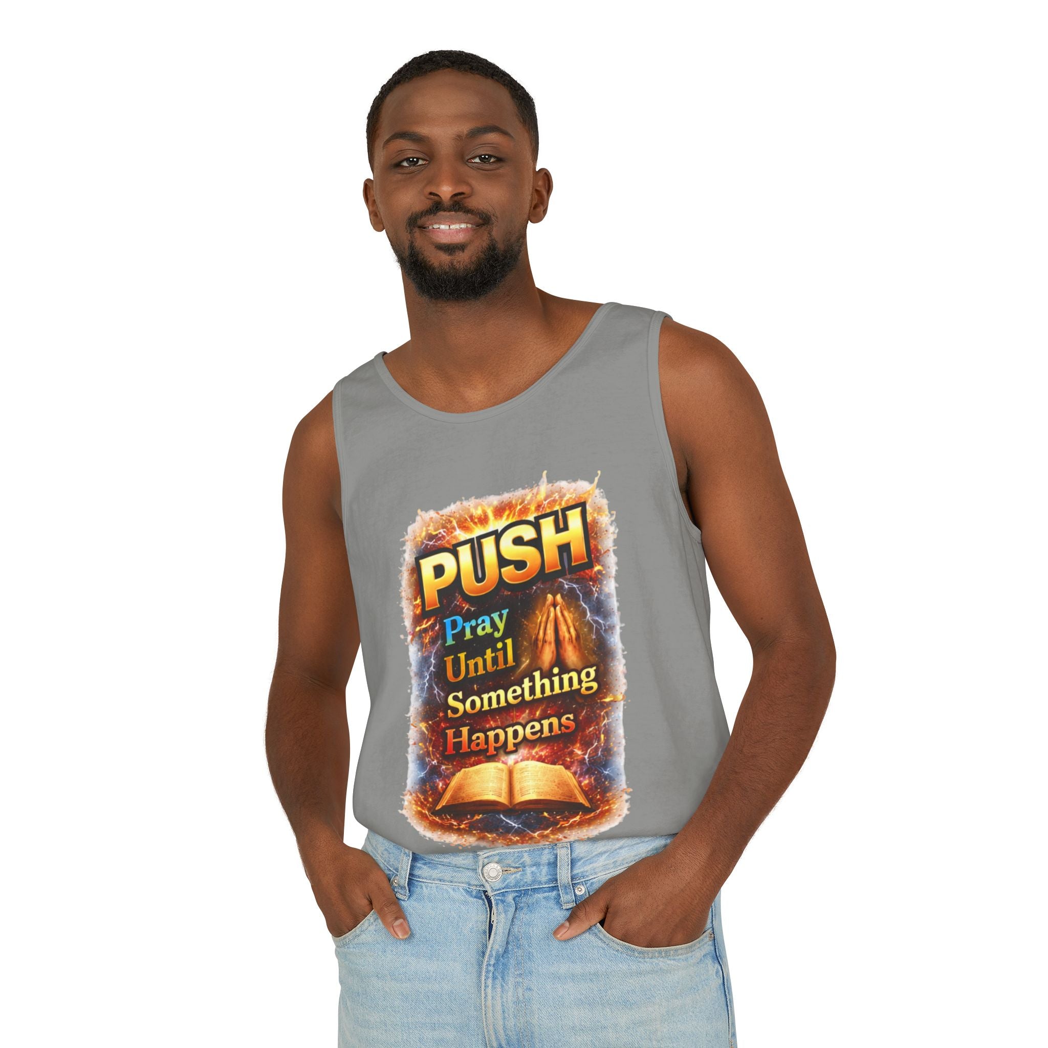 Push: Pray Until Something Happens Tank - Bible