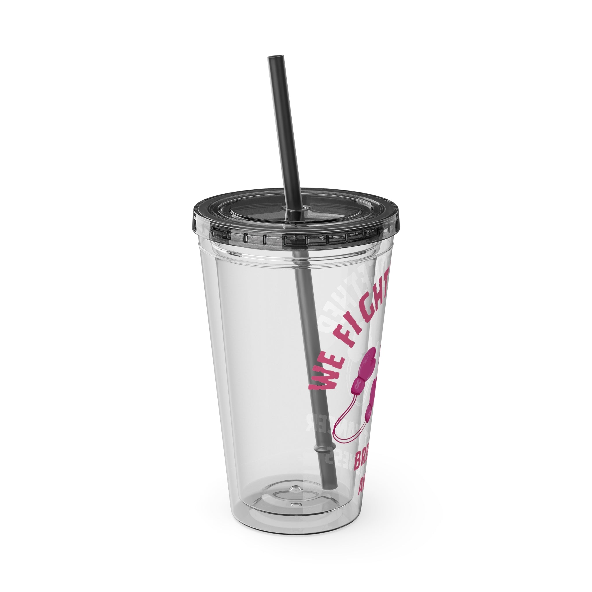"We Fight Together" 16oz Tumbler with Straw Cup