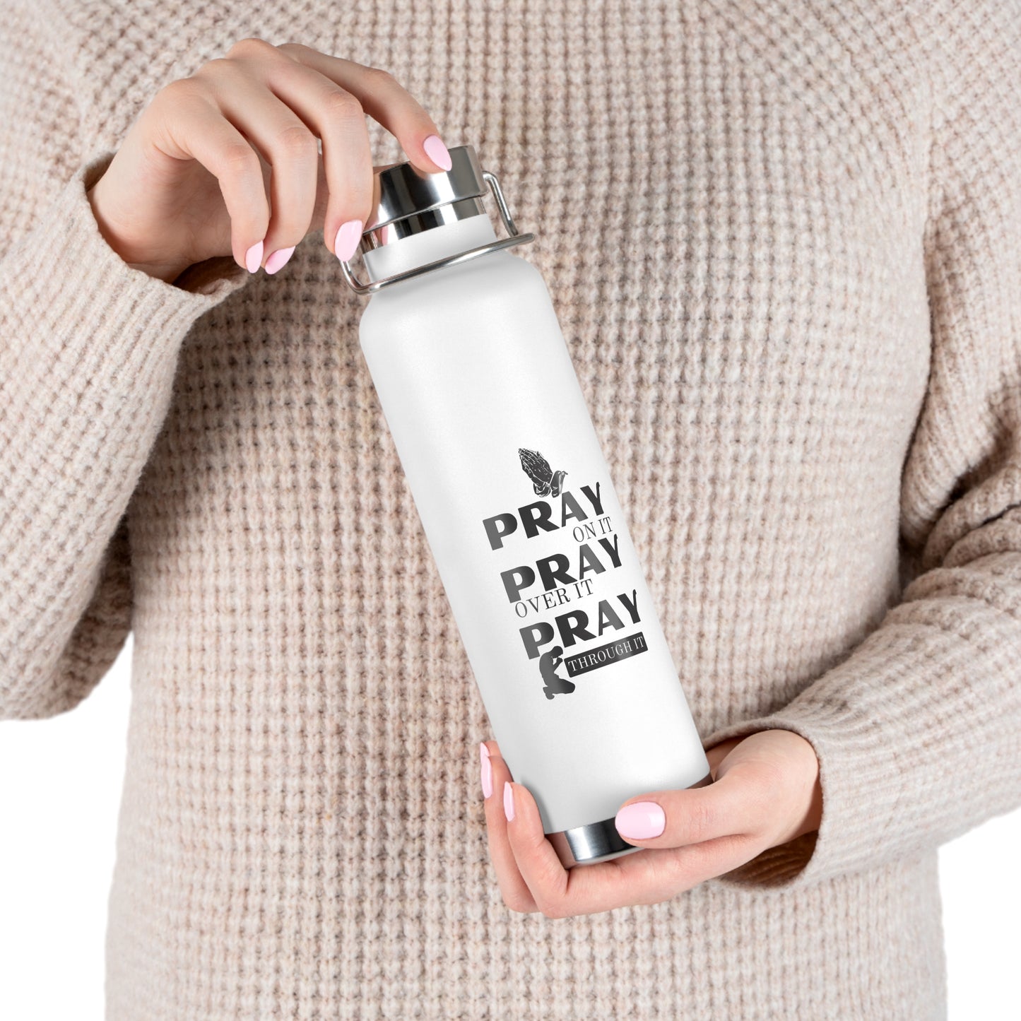 “Pray Only, Pray Over It, Pray Through It” 22oz Insulated Water Bottle