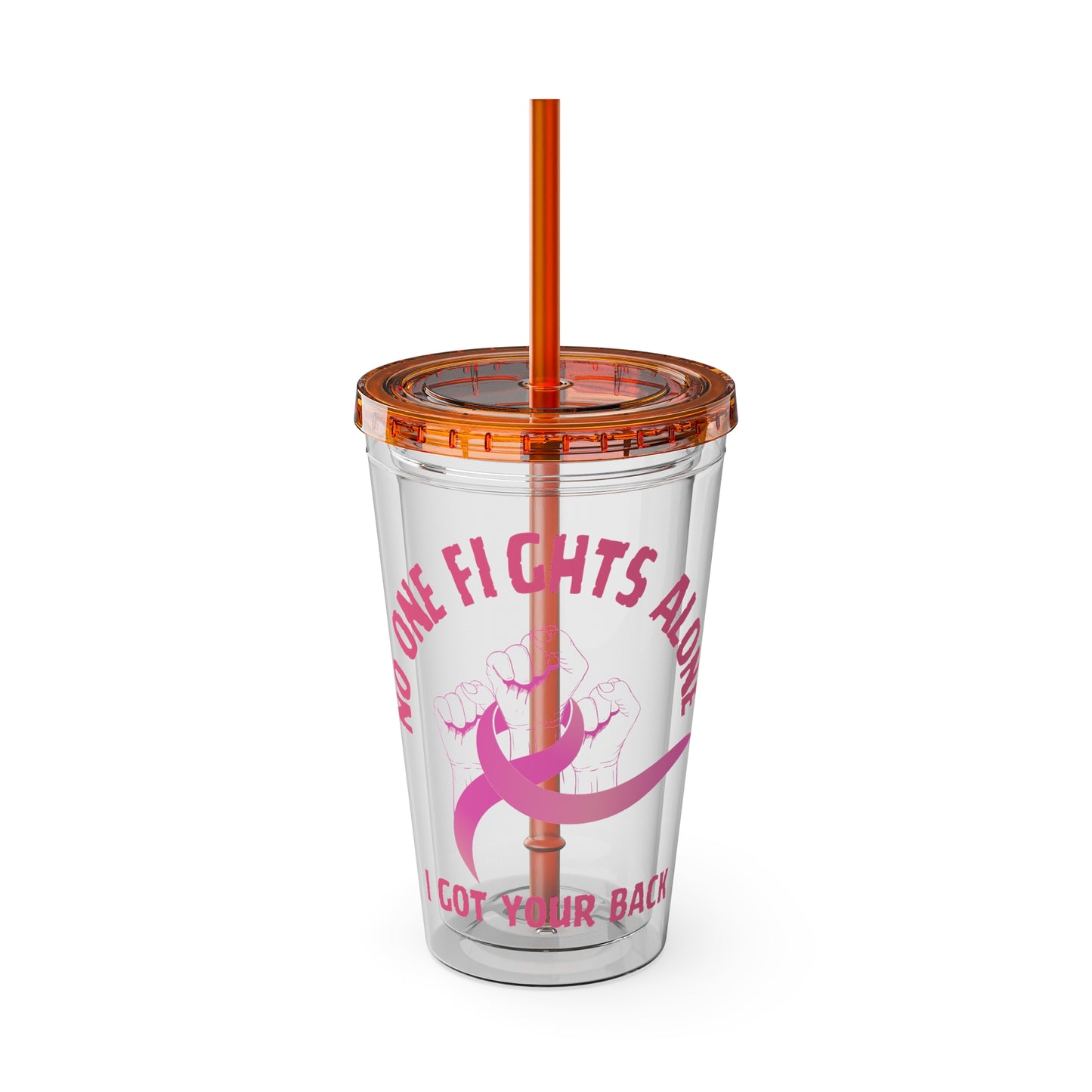"No One Fights Alone" 16oz Tumbler with Straw