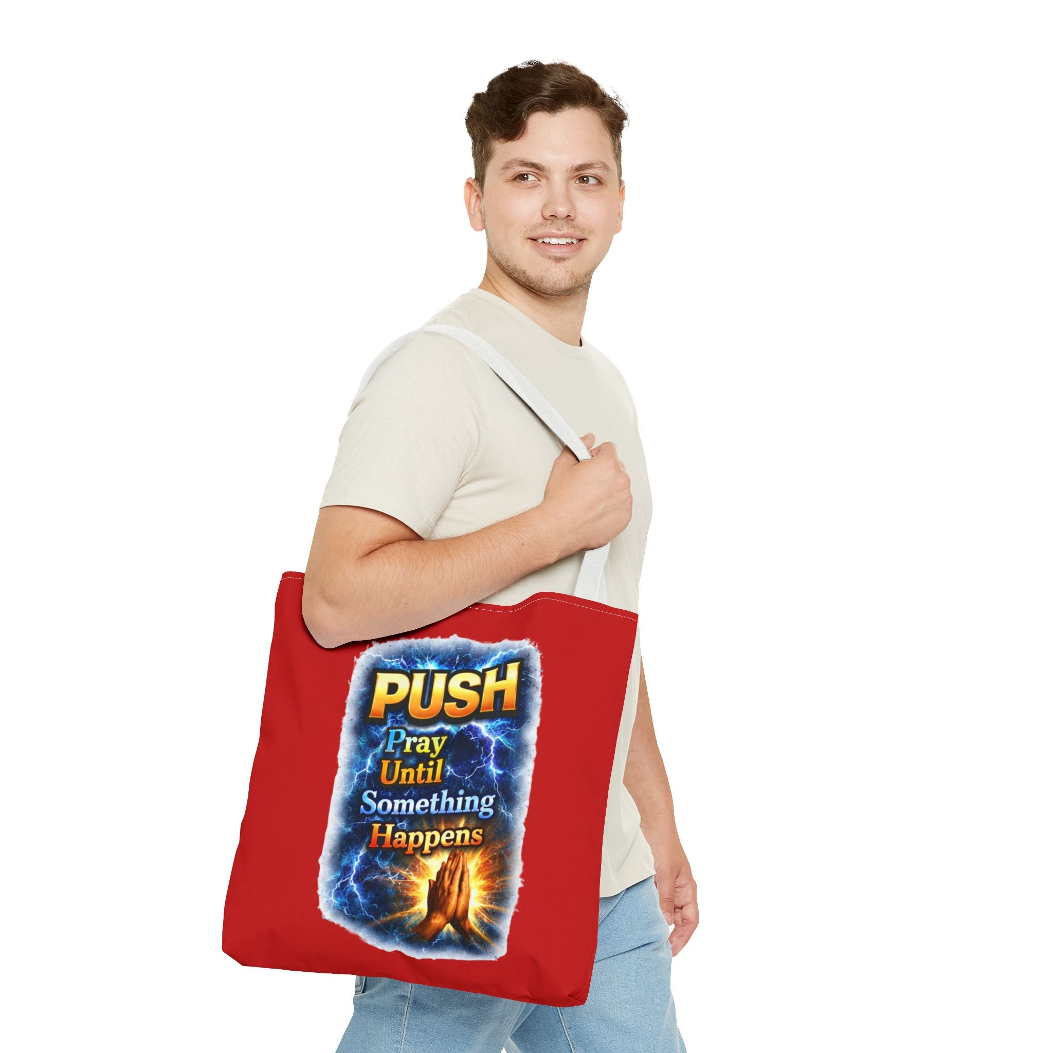 Push Pray Until Something Happens Red Tote Bag - Hands