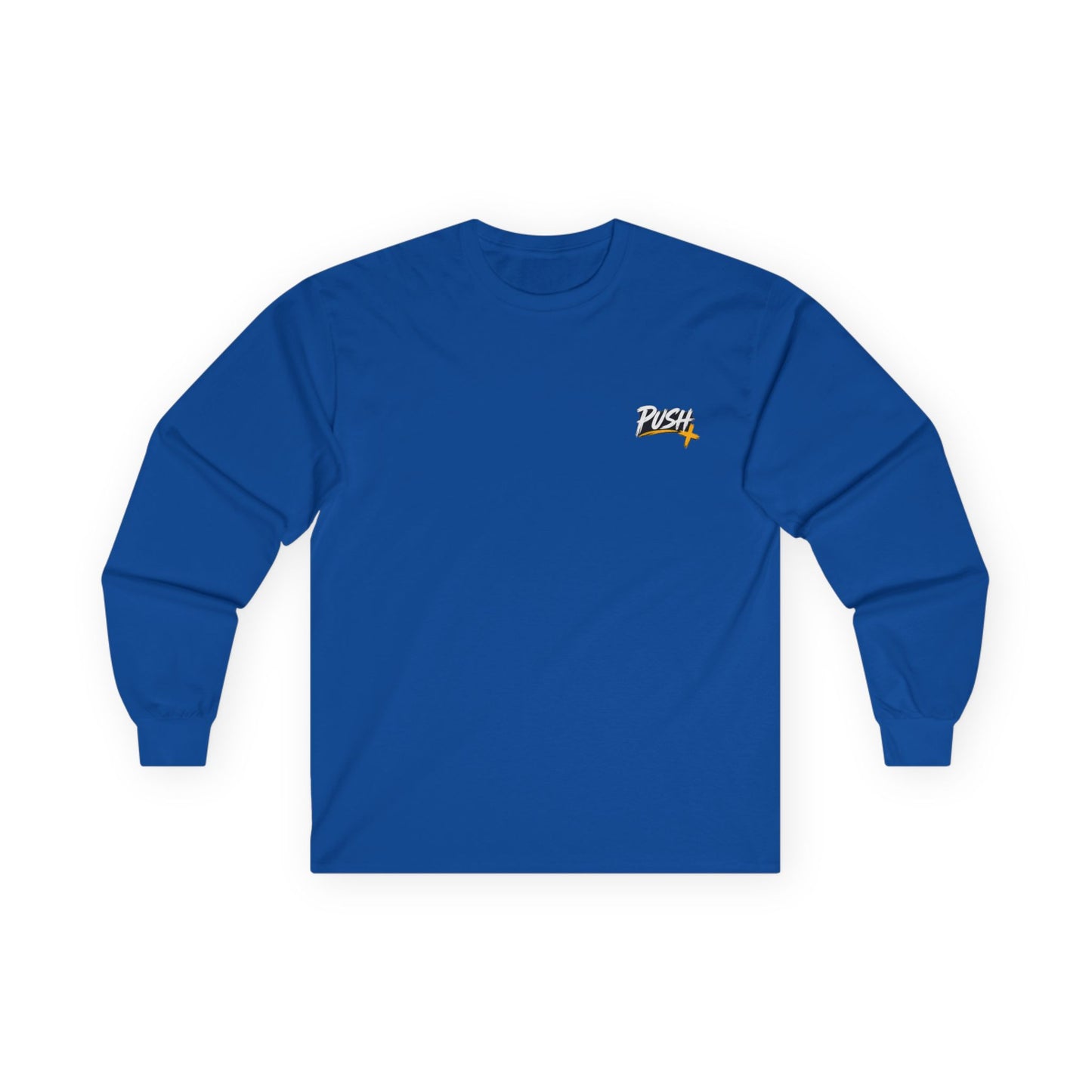 PUSH: Pray Until Something Happens Long Sleeve T-shirt front/back