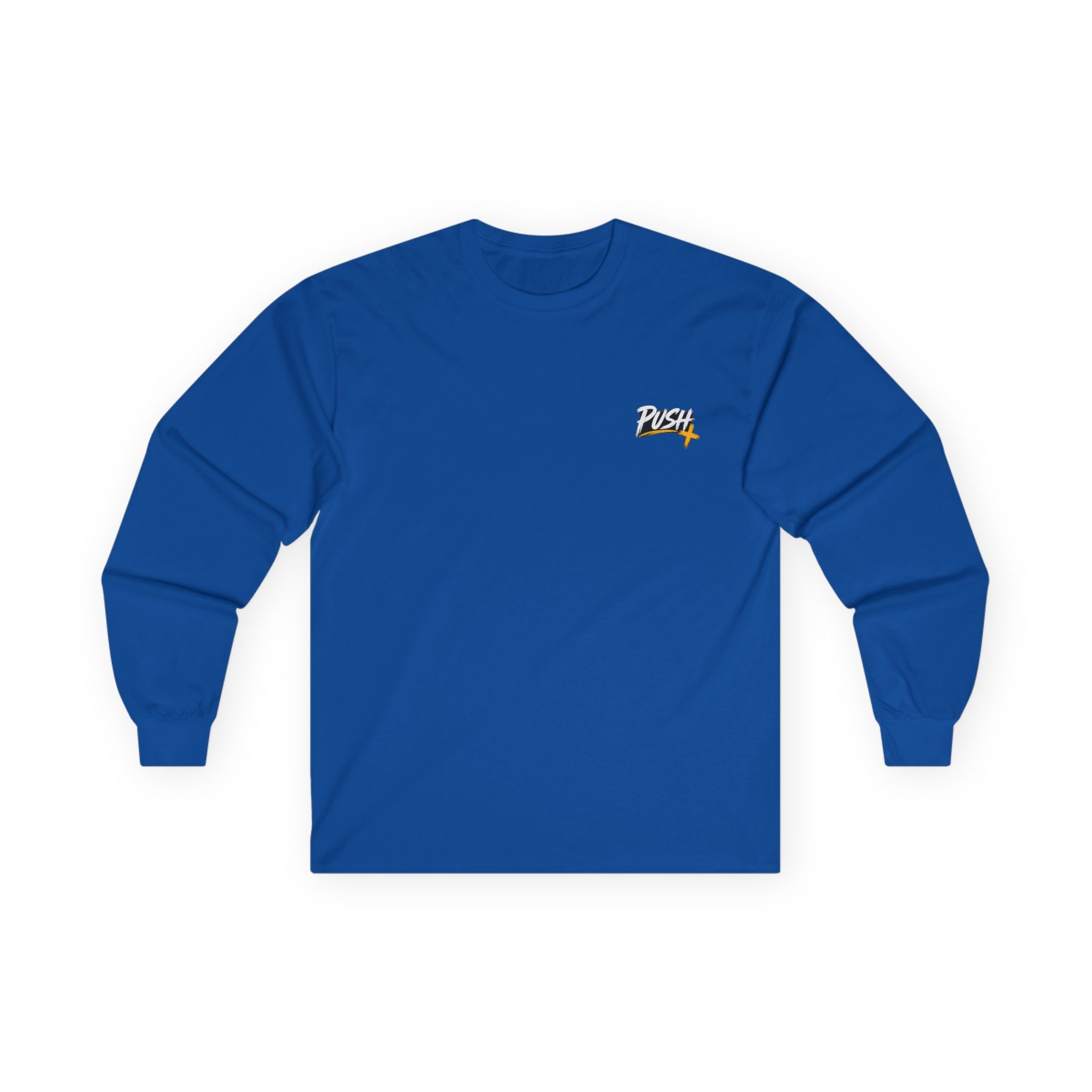 PUSH: Pray Until Something Happens Long Sleeve T-shirt front/back