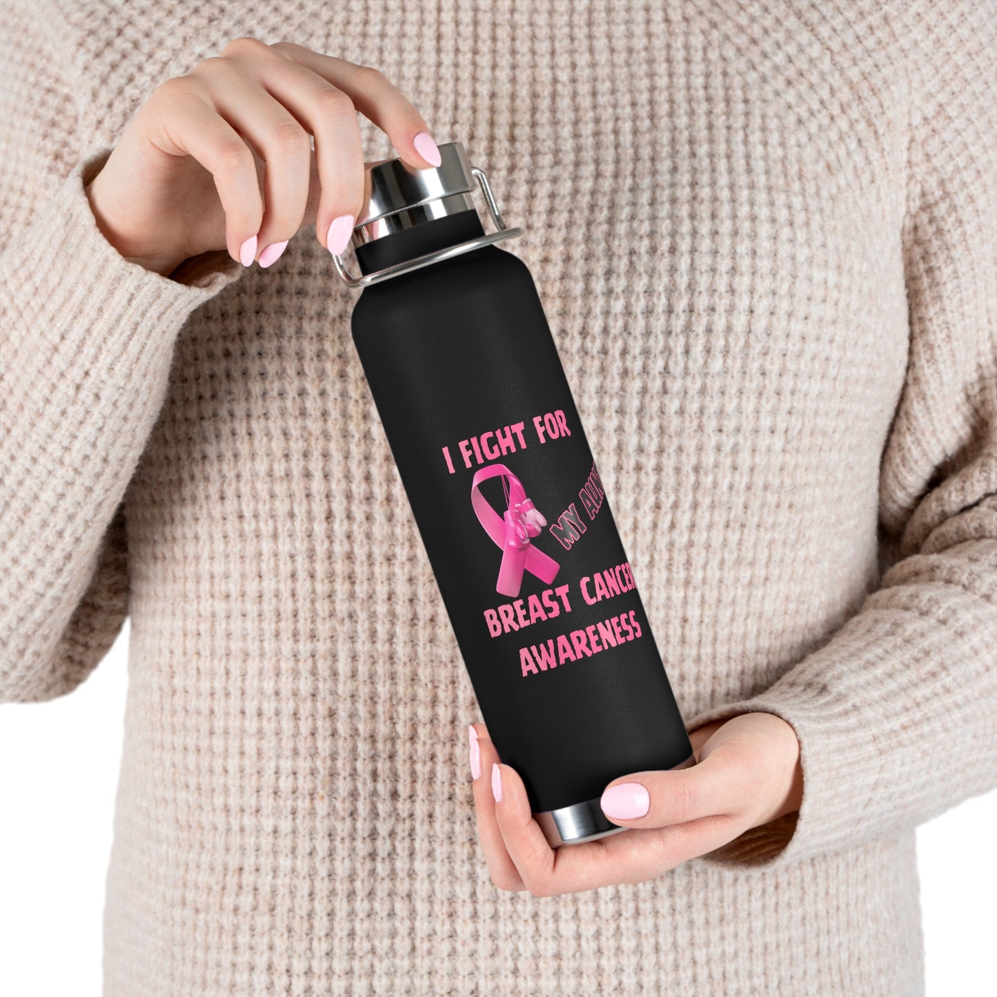 I Fight For My Aunt 22oz Insulated Water Bottle
