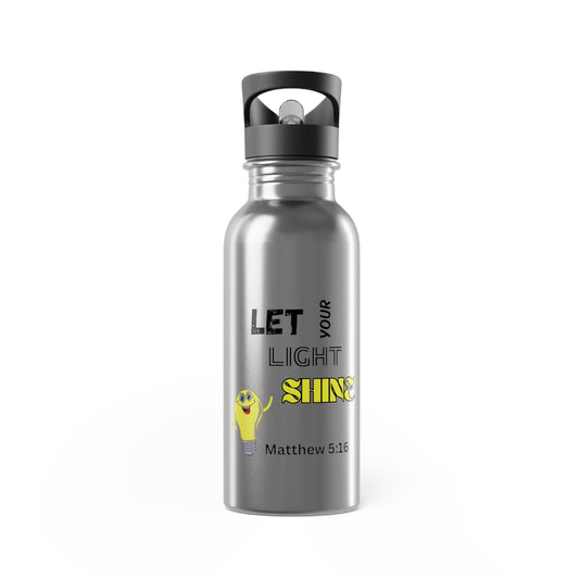 Let Your Light Shine Stainless Steel Water Bottle — 20oz Inspirational Bottle with Straw