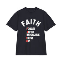Faith T-Shirt - "Forget About Impossible, Trust Him" - 7X only