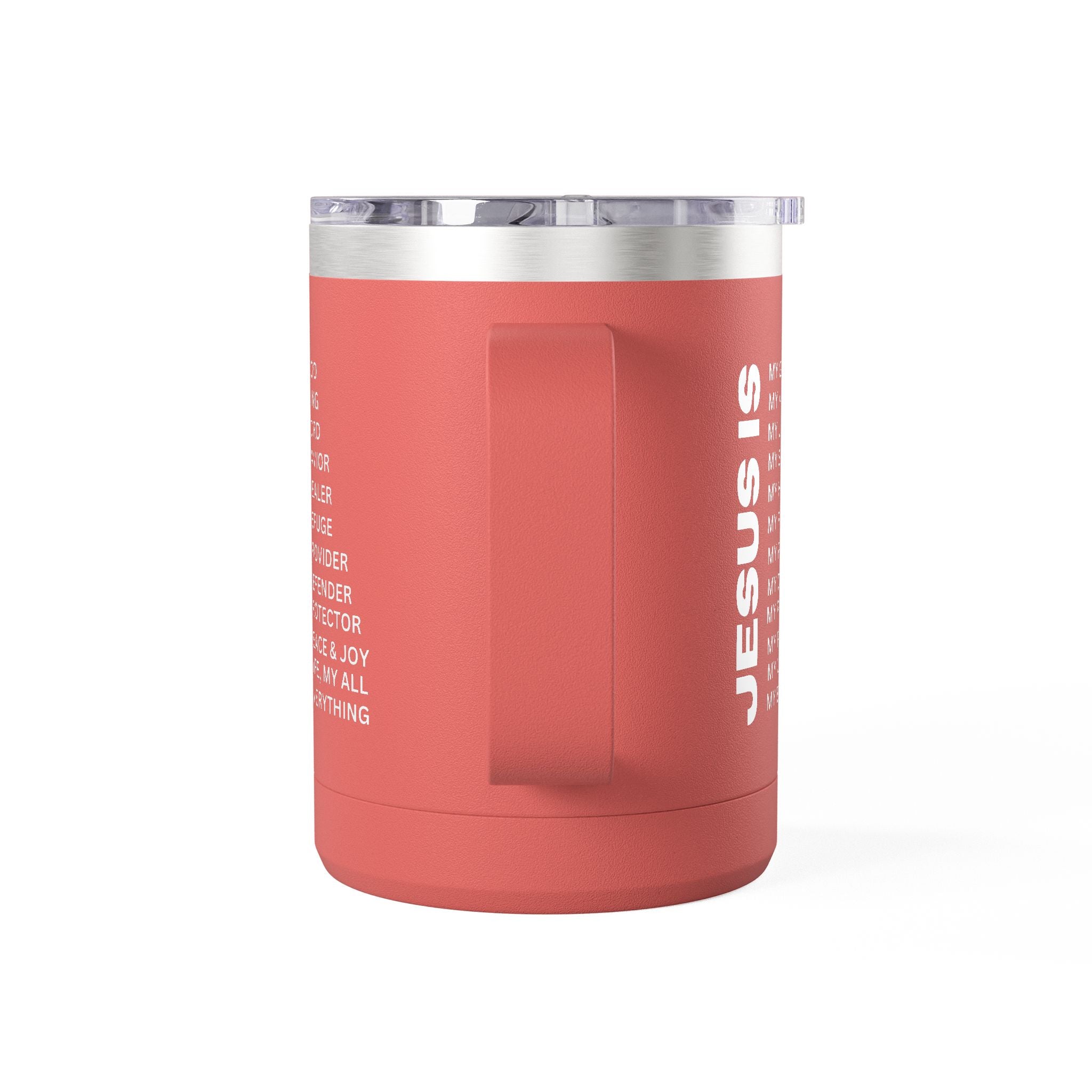 Christian Jesus Is 15oz Tumbler - White