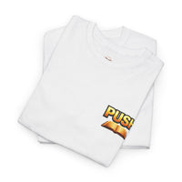 PUSH: Pray Until Something Happens Front/Back Tee - Bible