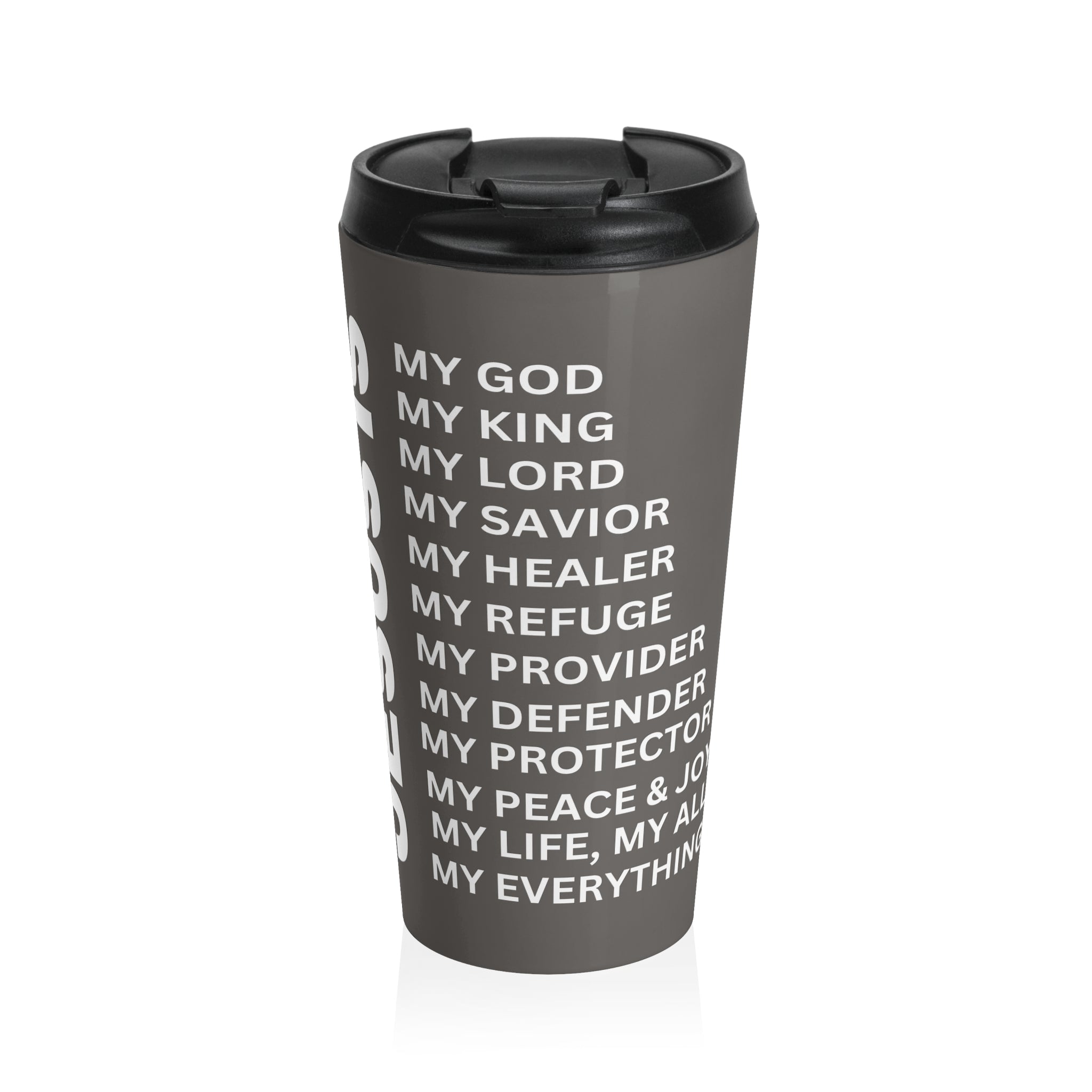 Christian JESUS IS Grey Stainless Steel Travel Mug - White