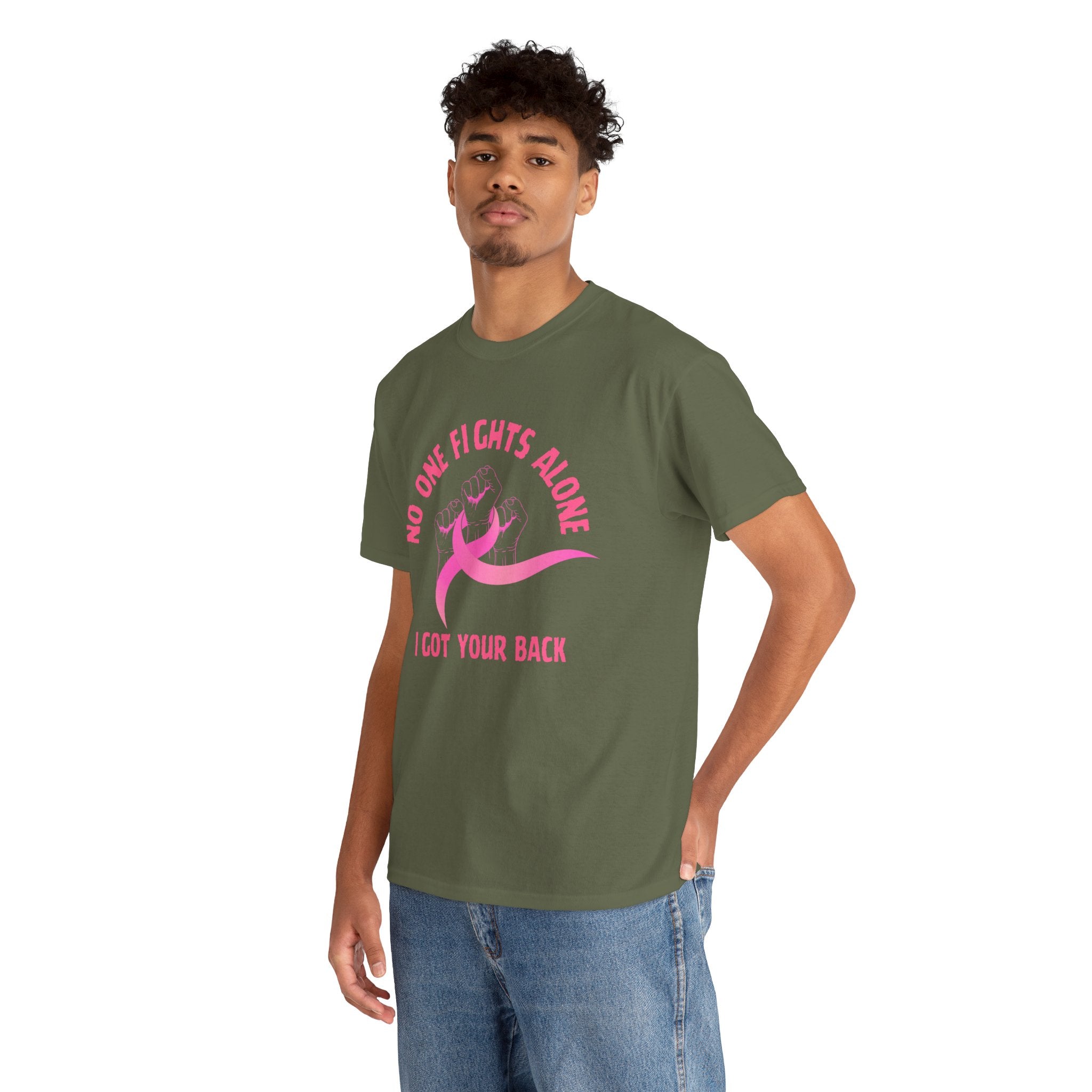 No One Fights Alone - I Got Your Back Pink Ribbon T-Shirt