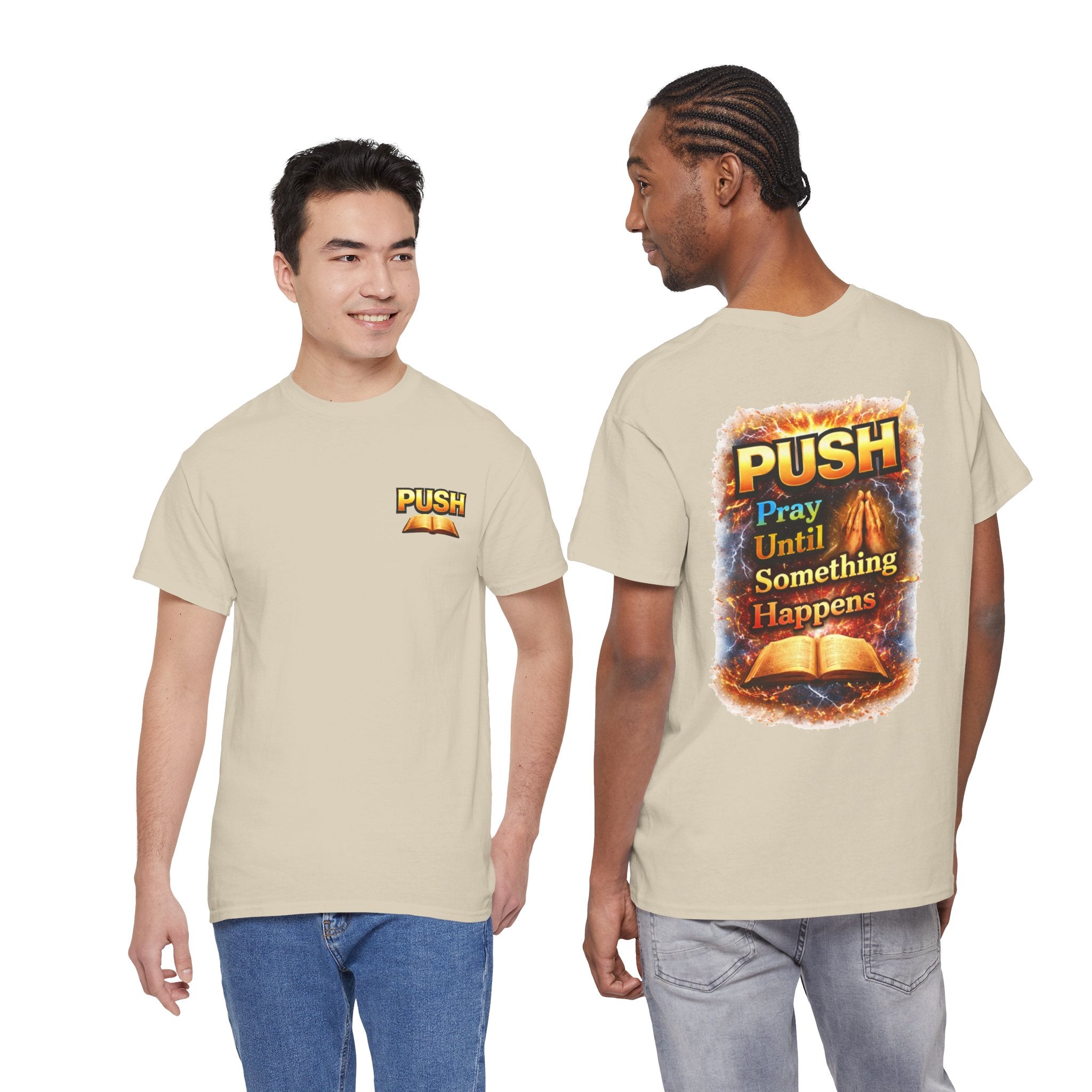 PUSH: Pray Until Something Happens Front/Back Tee - Bible