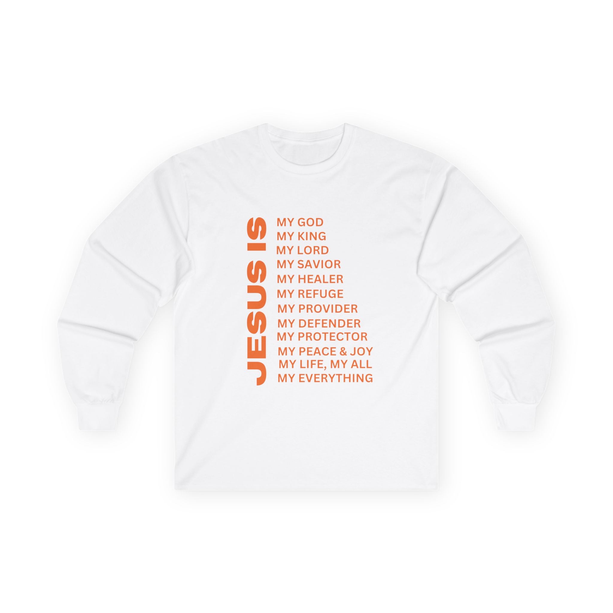 Christian JESUS IS Long Sleeve - Orange