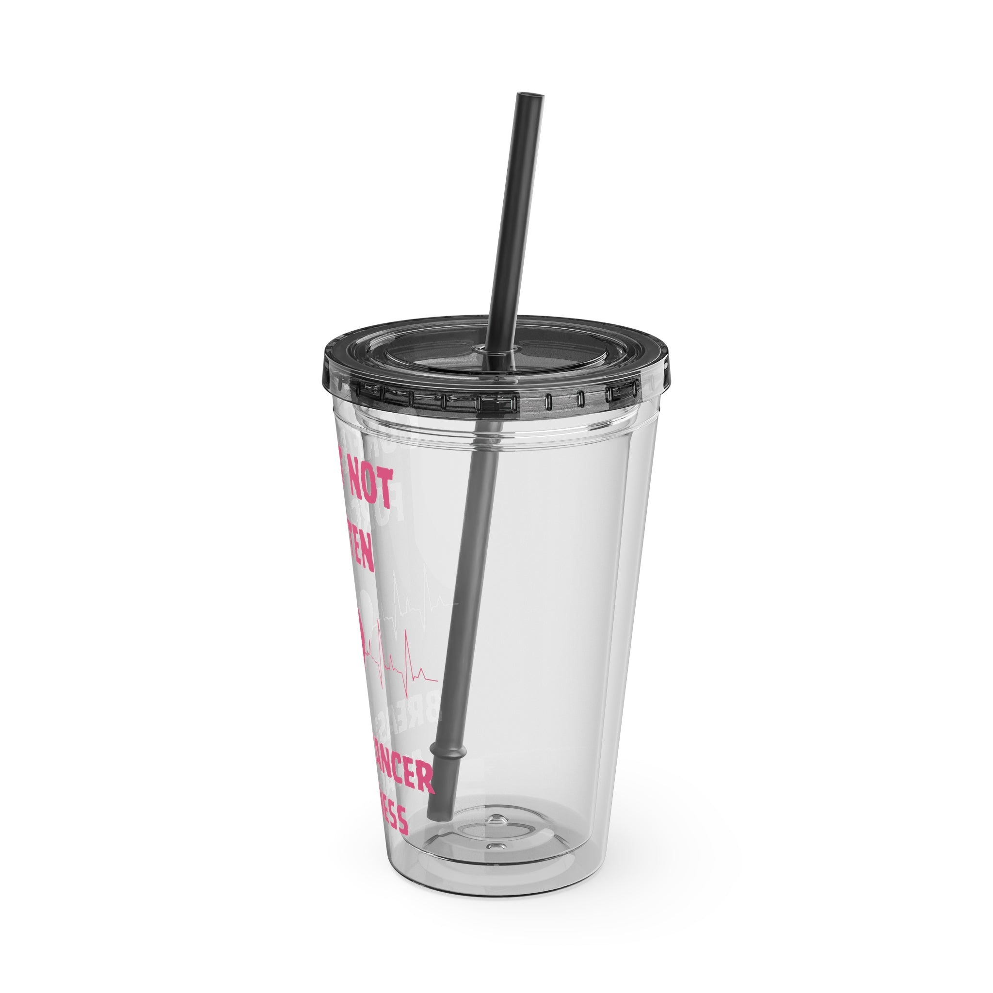 "Gone But Not Forgotten" 16oz Tumbler with Straw Cup
