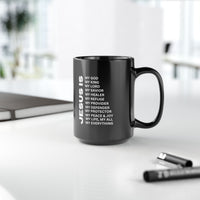 Christian JESUS IS Black Coffee Mug (11oz, 15oz)