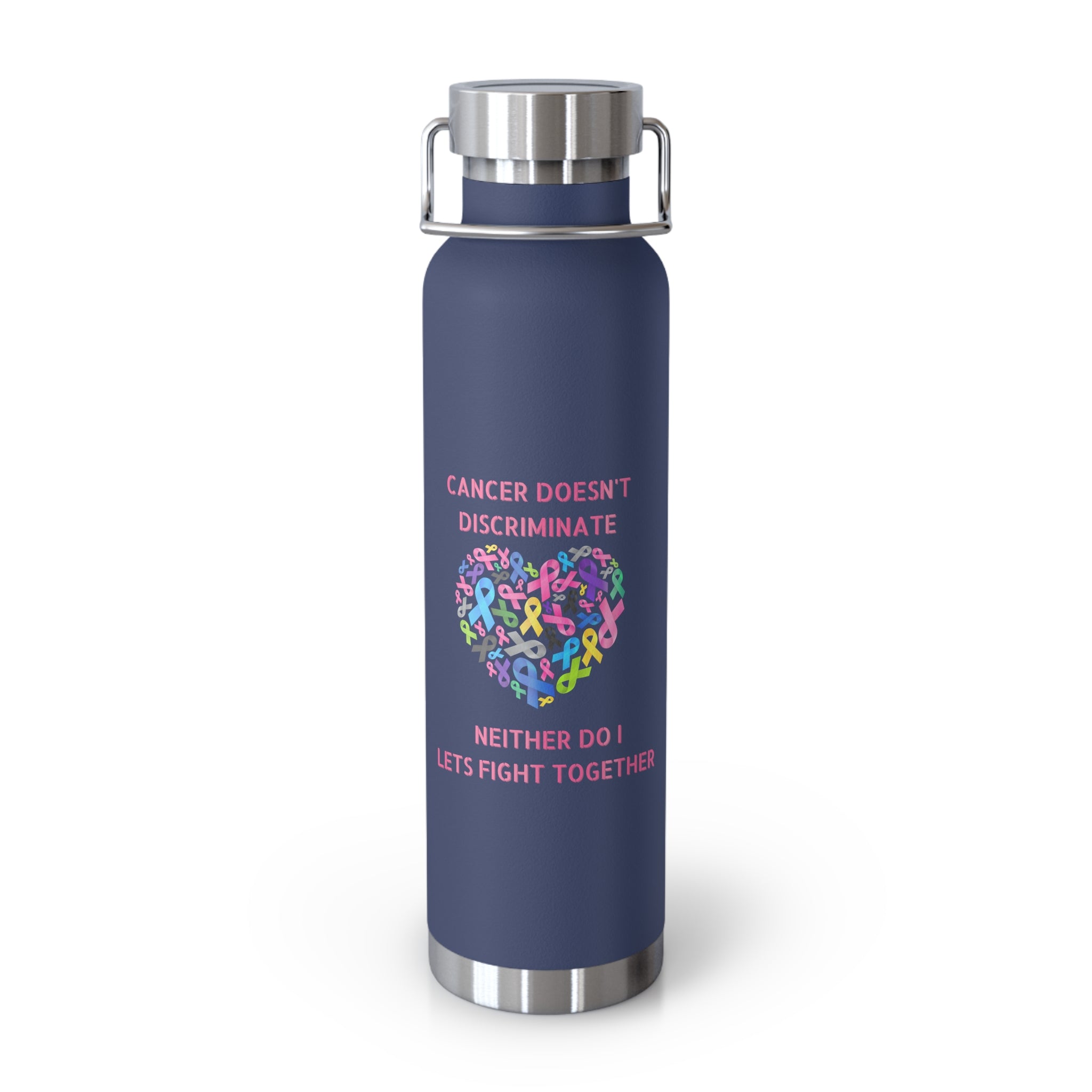 Cancer Doesn't Discriminate 22oz Insulated Water Bottle