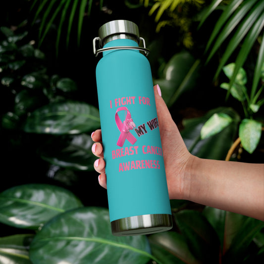 I Fight For My Wife 22oz Insulated Water Bottle