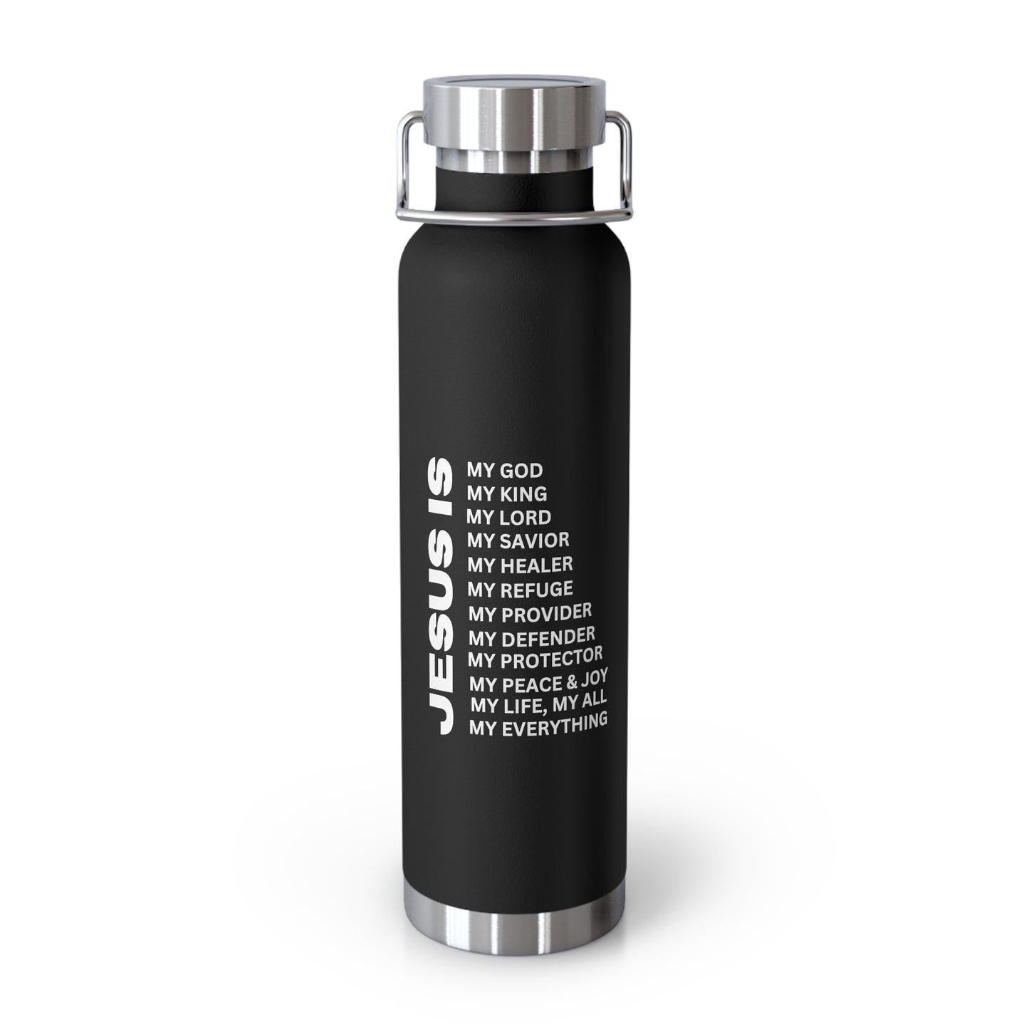Christian JESUS IS 22oz Insulated Water Bottle - White