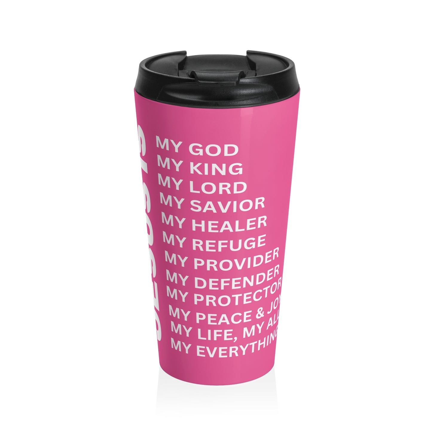 Christian JESUS IS Pink Stainless Steel Travel Mug - White