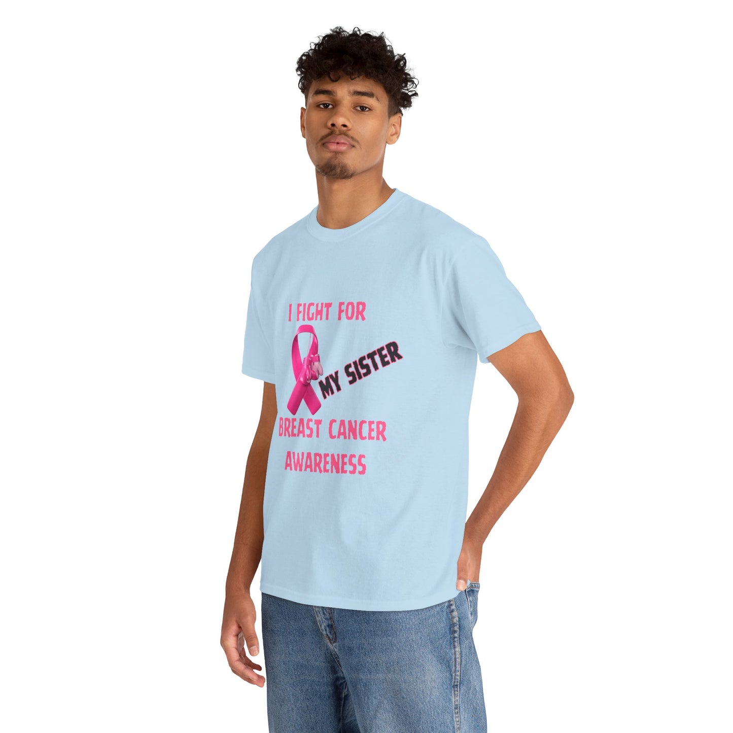 I Fight for My Sister Pink Ribbon Tee
