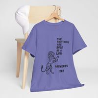 The Righteous Are Bold as a Lion Tee - Proverbs 28:1