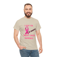 I Fight For My Daughter Pink Ribbon Shirt