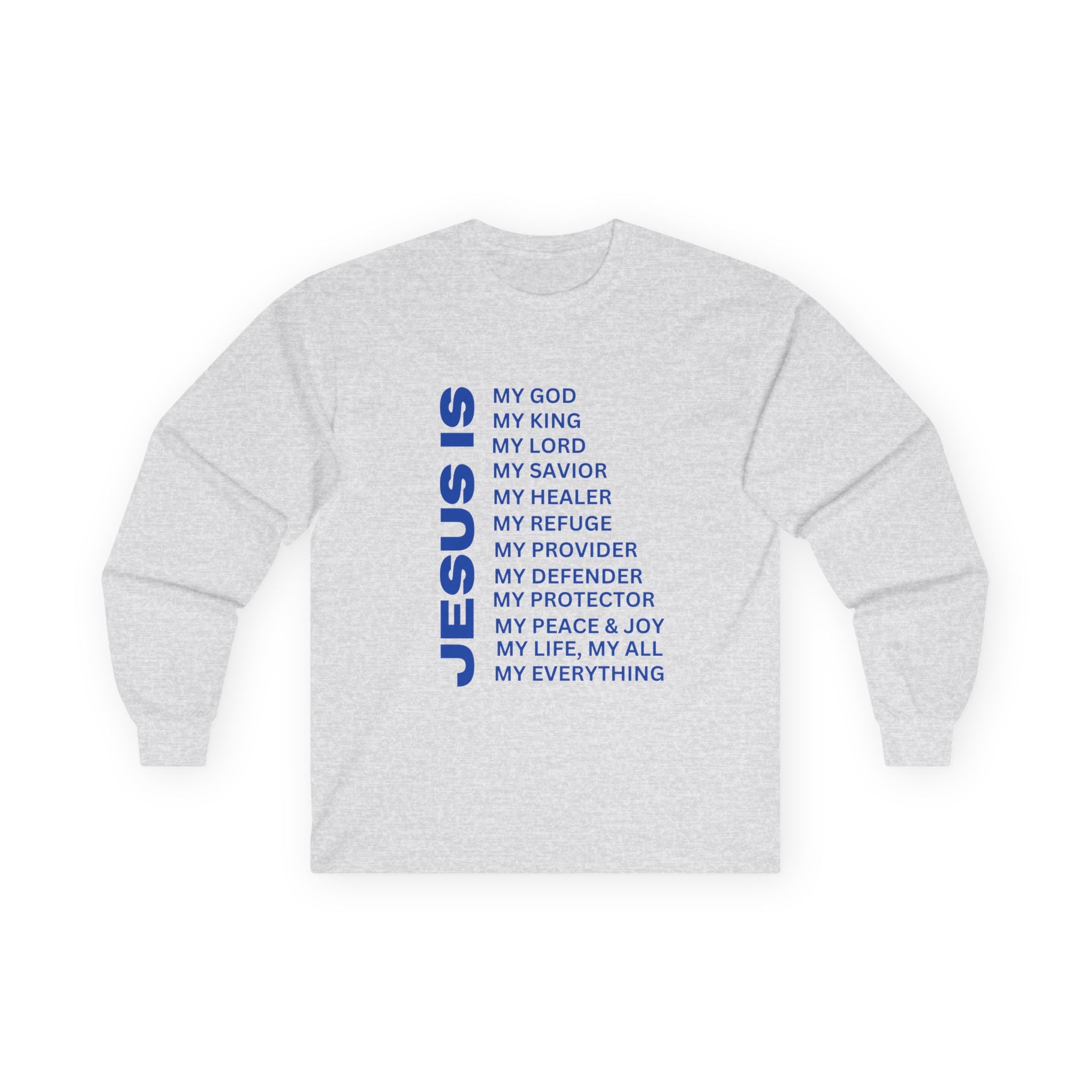 Christian JESUS IS Long Sleeve - Blue