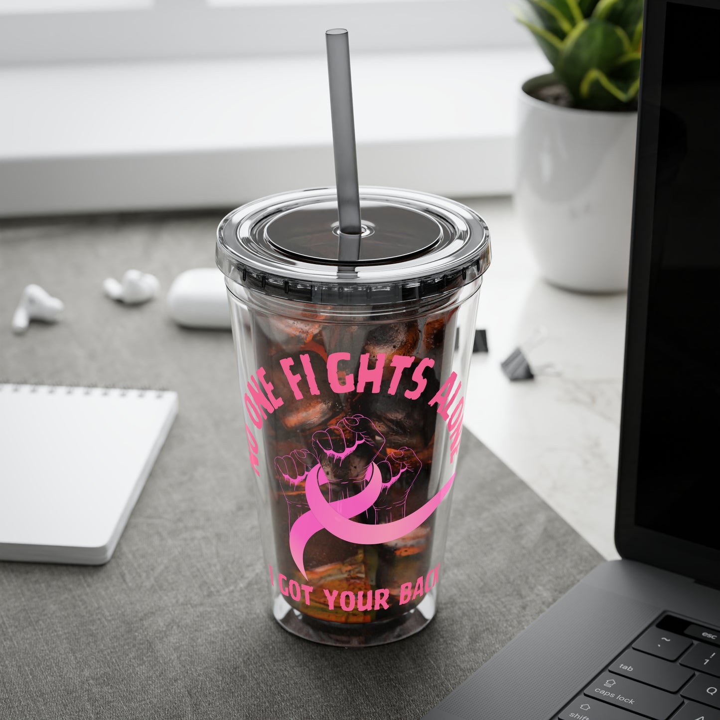 "No One Fights Alone" 16oz Tumbler with Straw
