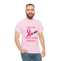 I Fight for My Wife Pink Ribbon T-Shirt