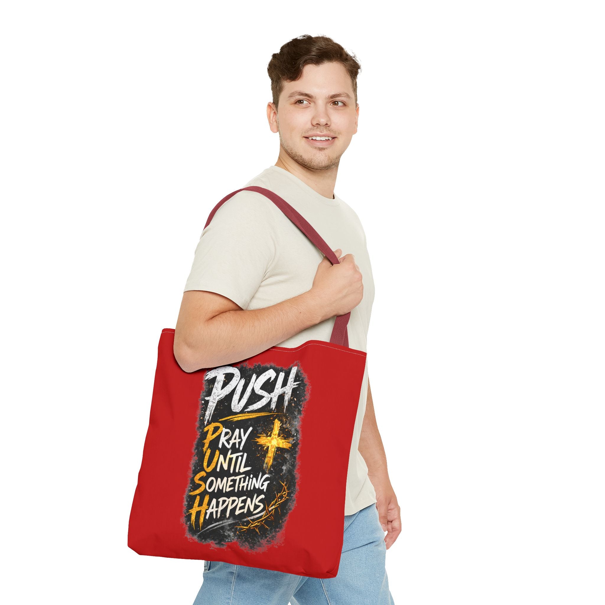 Push Pray Until Something Happens Red Tote Bag