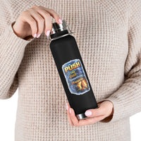 “Push: Pray Until Something Happens” 22oz Insulated Water Bottle - Hands