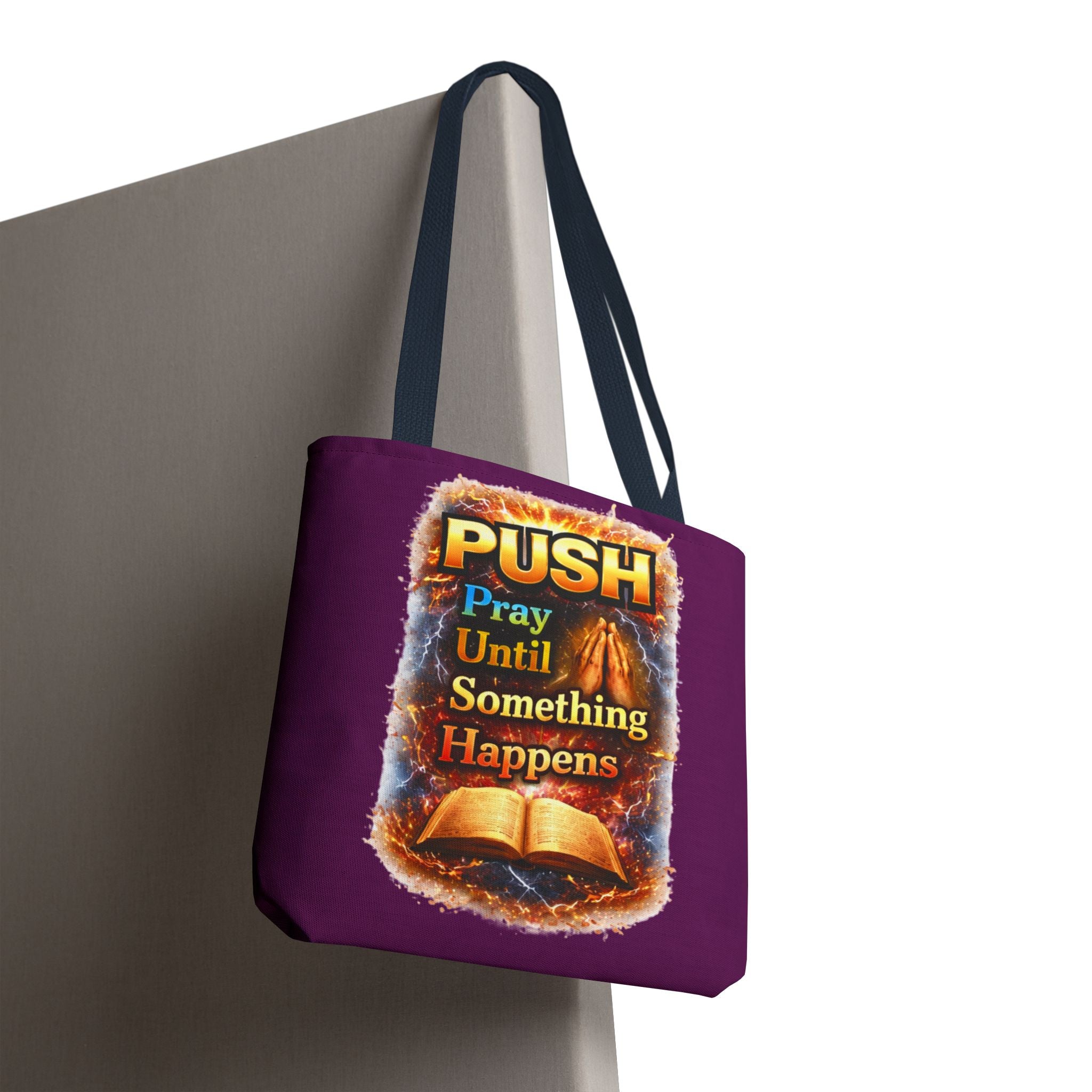 Push Pray Until Something Happens Purple Tote Bag - Bible