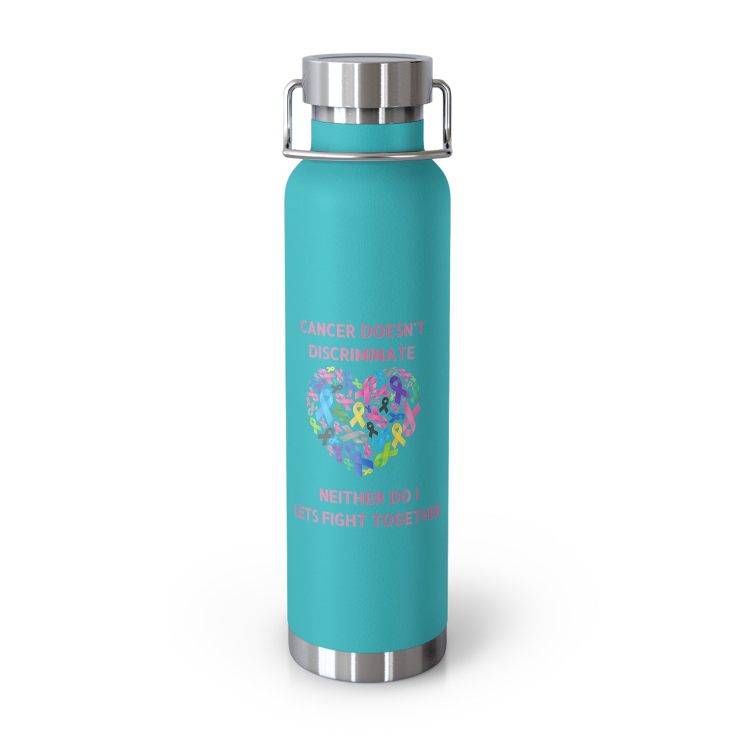 Cancer Doesn't Discriminate 22oz Insulated Water Bottle