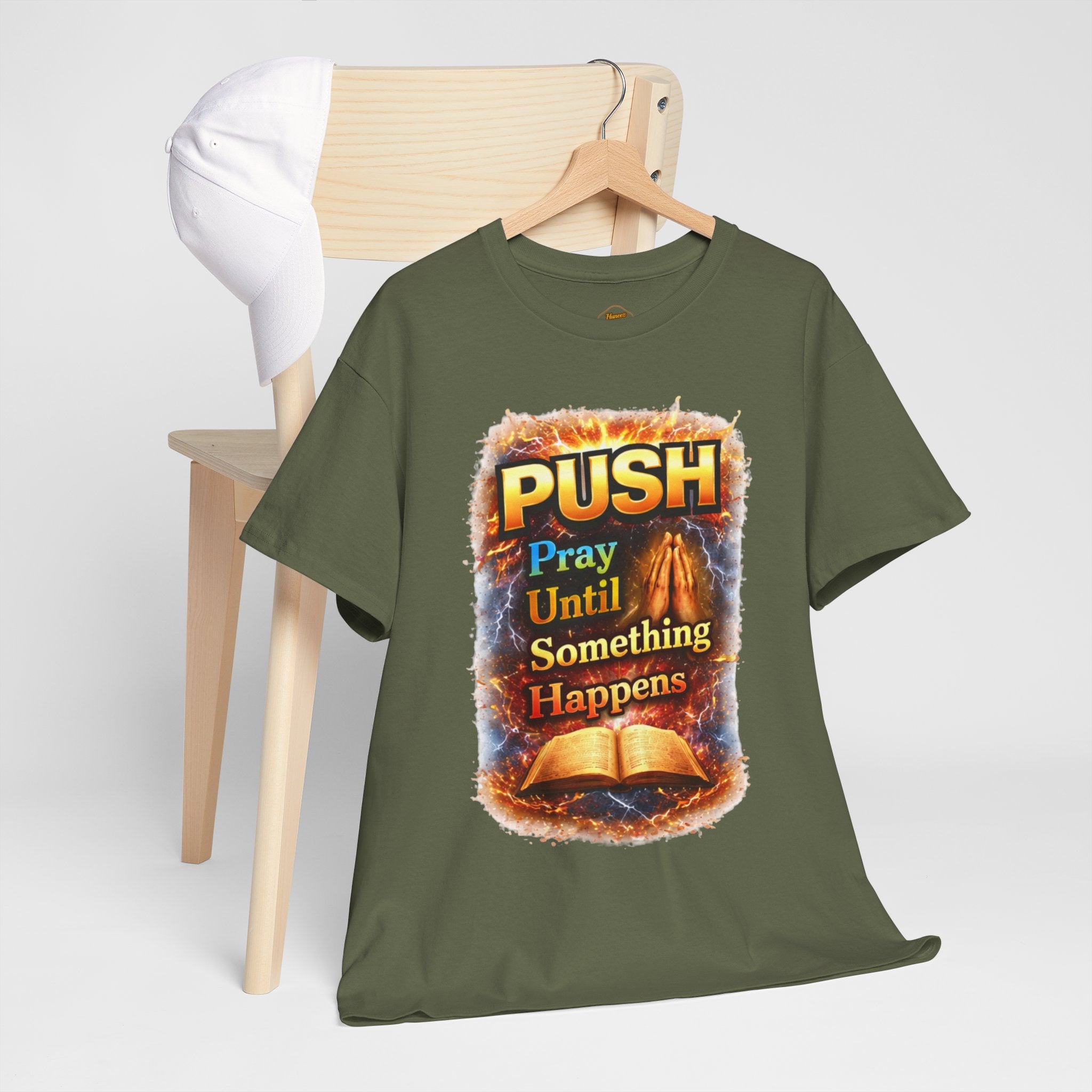 Push: Pray Until Something Happens T-Shirt — Bible 2