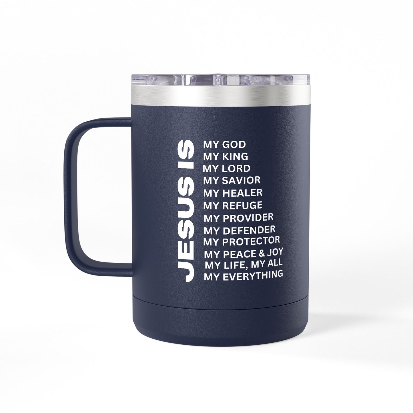 Christian Jesus Is 15oz Tumbler - White