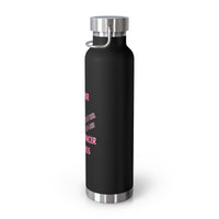 I Fight for My Mother In-Law  22oz Insulated Water Bottle