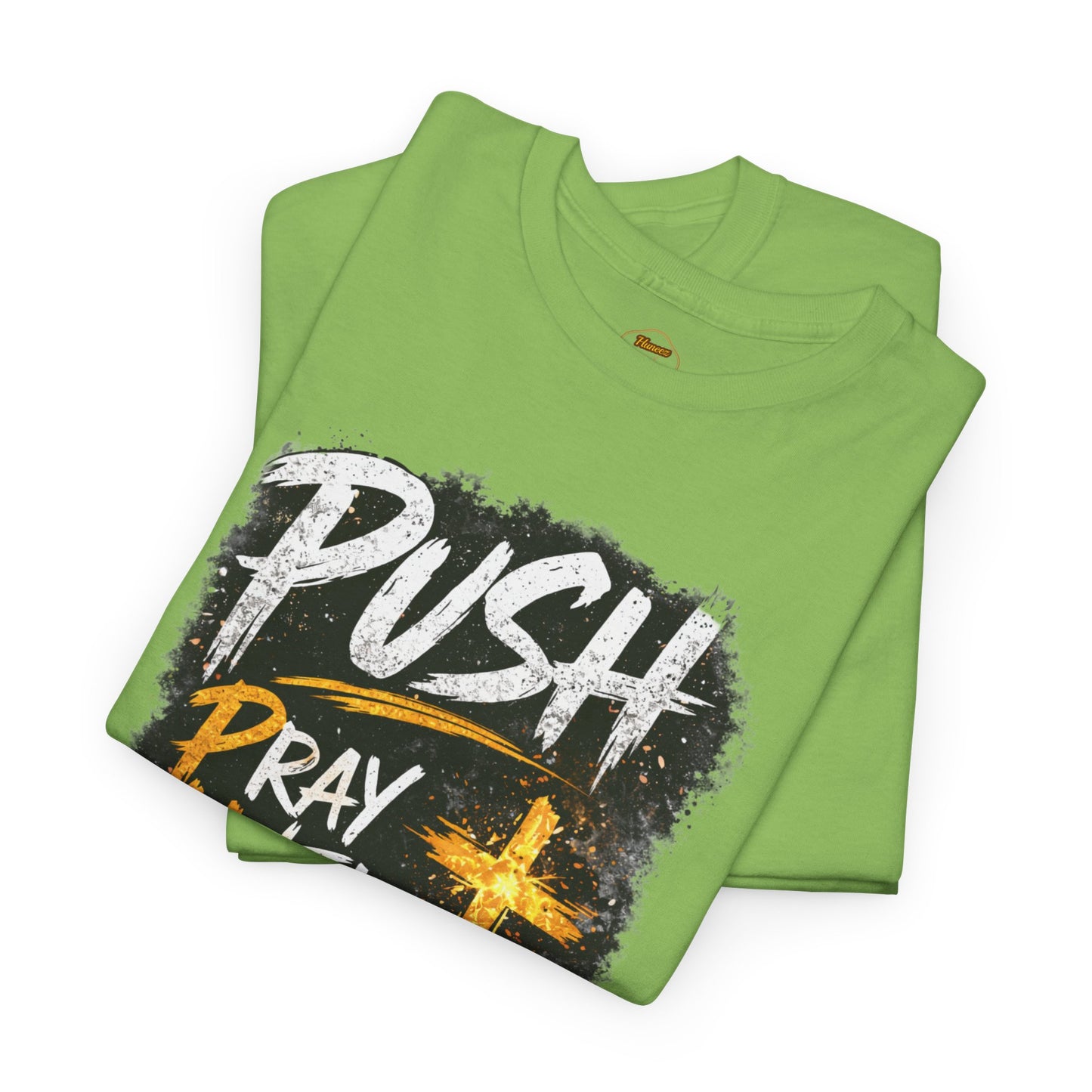 PUSH Pray Until Something Happens Christian T-Shirt  - 2
