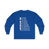 Christian JESUS IS Long Sleeve - White