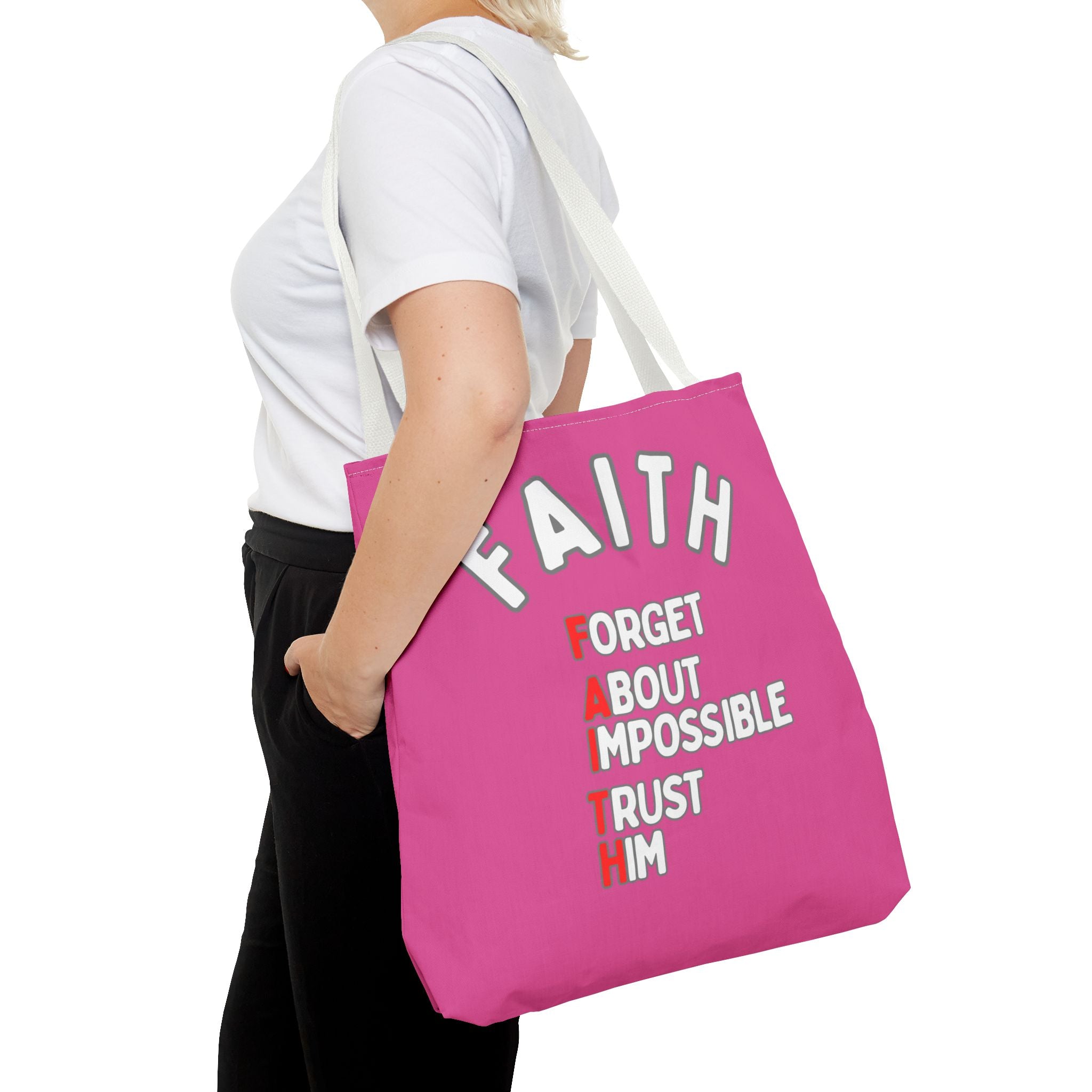 FAITH: Forget About Impossible, Trust Him Tote - Pink