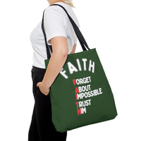 FAITH: Forget About Impossible, Trust Him Tote - Green