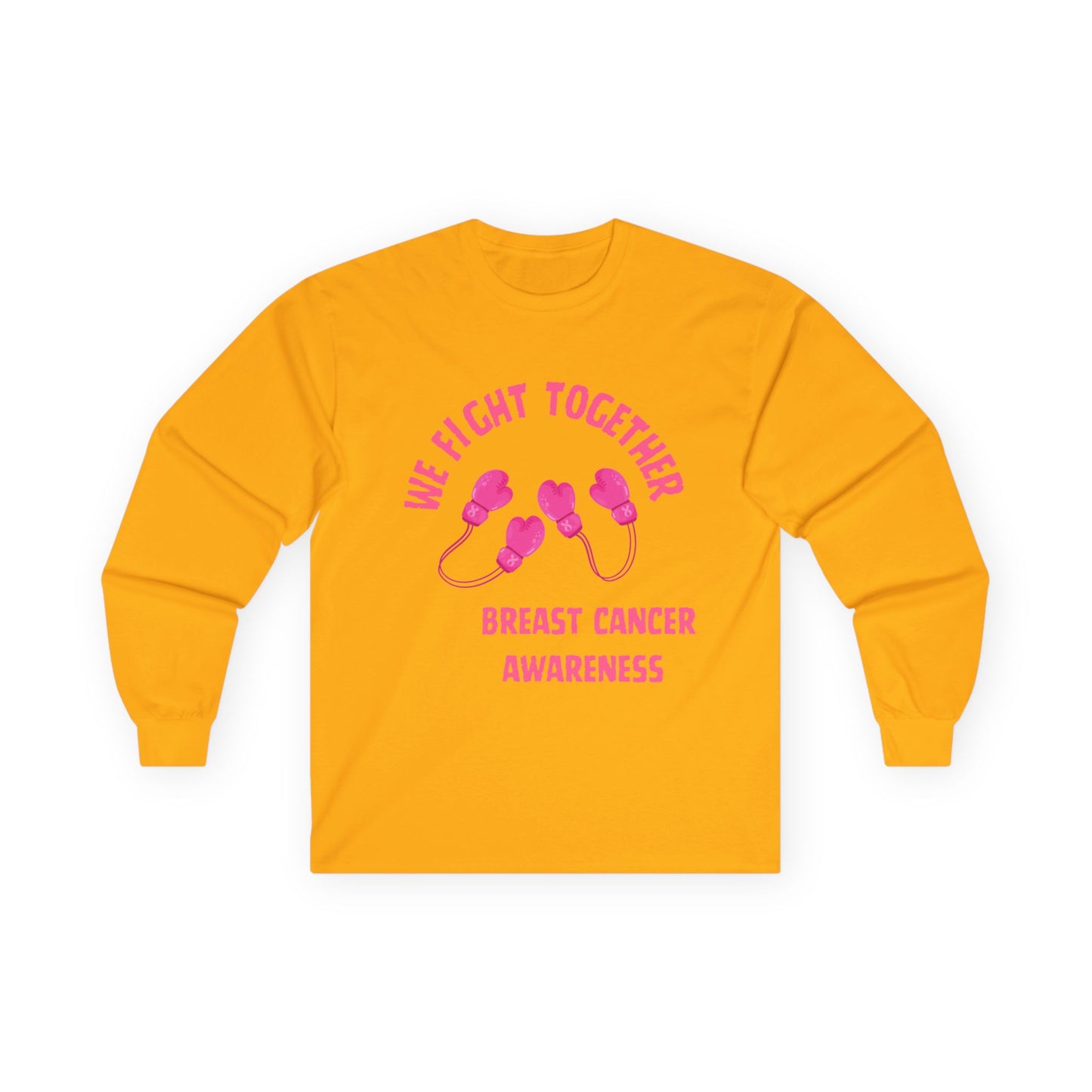 Breast Cancer Awareness Long Sleeve Tee — "We Fight Together" Pink Gloves