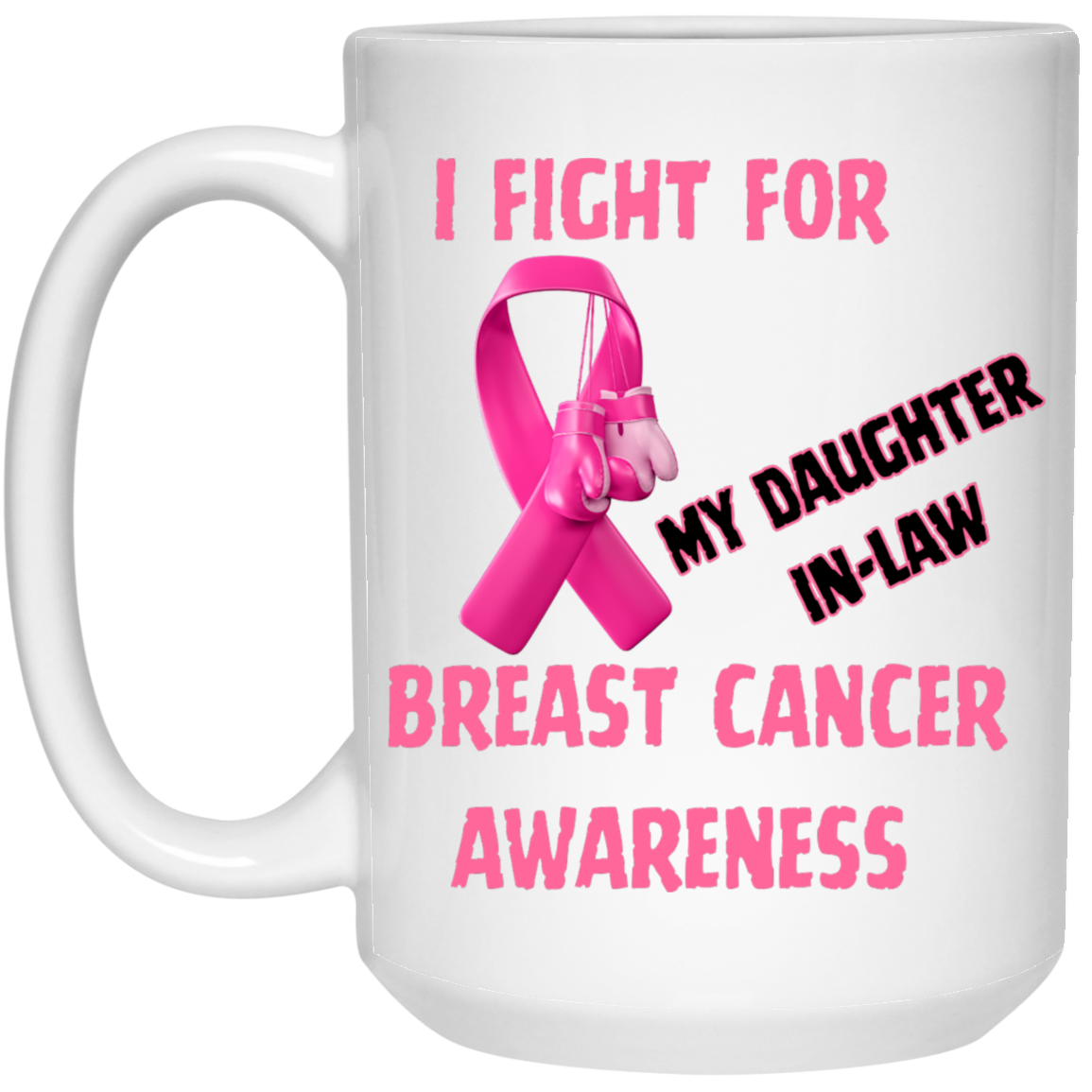 I Fight For White 15oz Mug