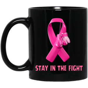 Stay in the Fight Mug