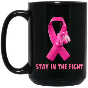 Stay in the Fight Mug