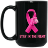 Stay in the Fight Mug