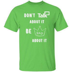 Don't Talk About It - Dad Short Sleeve Shirt