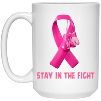 Stay in the Fight Mug