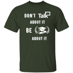 Don't Talk About It - Graduate Short Sleeve Shirt