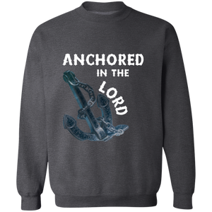 Anchored in the Lord Crewneck Sweatshirt - White