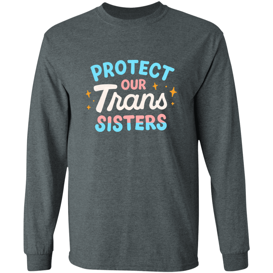 Trans Sisters Long Sleeve Shirt