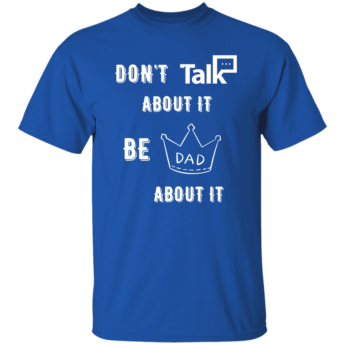 Don't Talk About It - Dad Short Sleeve Shirt